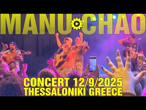 MANU CHAO - Concert 12/9/2025 #live @Moni Lazariston - Thessaloniki - Greece