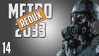 Metro 2033 Redux Playthrough Part 14 HD Gameplay : Dark Tunnels
