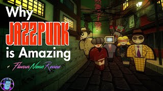 Why Jazzpunk is Amazing (Flavour Nexus Review)