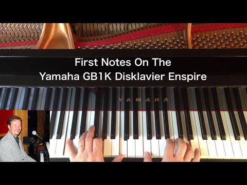 First Notes Recorded on the Yamaha GB1K Disklavier Enspire