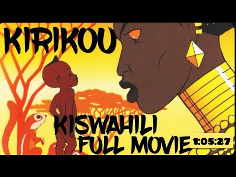 KiRIKOU-Kiswahili Full Movie 2026