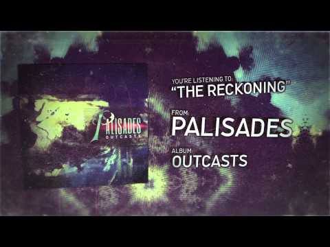 Palisades - The Reckoning feat. Chris Roetter of Like Moths to Flames