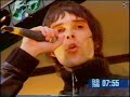 Ian Brown - Dolphins were Monkeys - The Big Breakfast