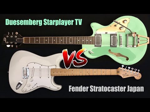 Duesenberg Starplayer TV VS Fender Stratocaster