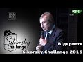 Відкриття IV Фестивалю інноваційних проектів «Sikorsky Challenge 2015» 