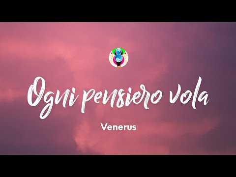Venerus - Ogni pensiero vola (Testo/Lyrics) ft. MACE