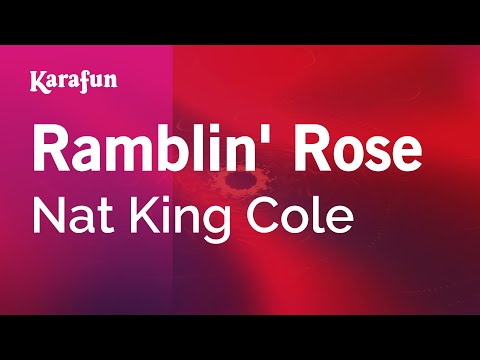 Ramblin' Rose - Nat King Cole | Karaoke Version | KaraFun