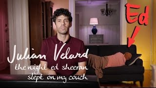 Julian Velard - The Night Ed Sheeran Slept On My Couch [Official Video]