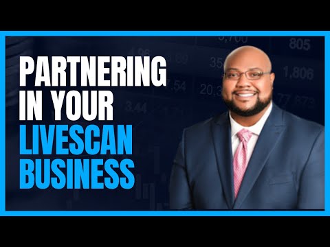 Partnering in Your Live Scan Business | Successful Fingerprinting Business