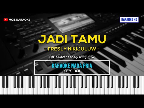 JADI TAMU - NADA PRIA | KARAOKE POP AMBON | KARAOKE HD | MOZ KARAOKE