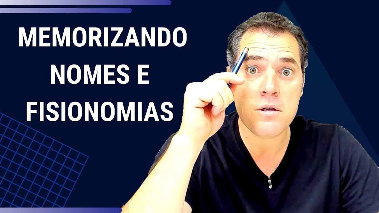 Memorizar Nomes e Fisionomias