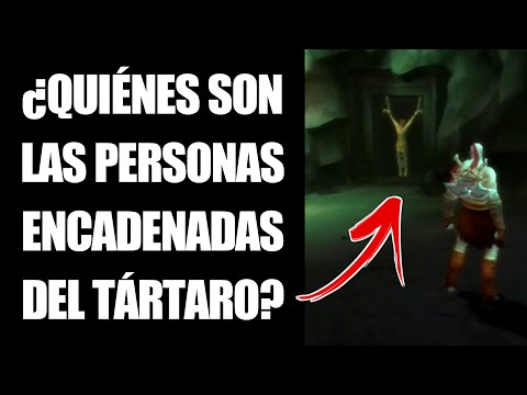 ¿QUIÉNES SON LOS ENCADENADOS DEL TÁRTARO DEL GOD OF WAR CHAINS OF OLYMPUS? 🤔 Respuesta Aquí 🔥