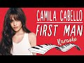 🎹 CAMILA CABELLO - First Man KARAOKE🎤 (Piano Instrumental)