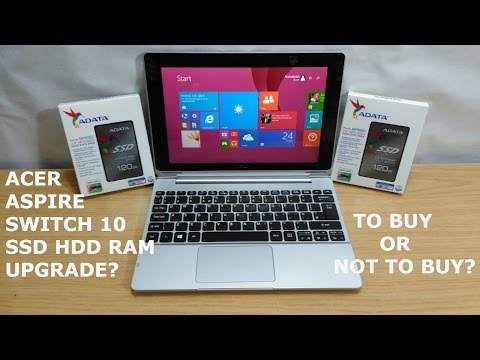 Acer Aspire Switch 10 - Disassembly - SSD HDD RAM Upgrade? Buy Or Not Buy?