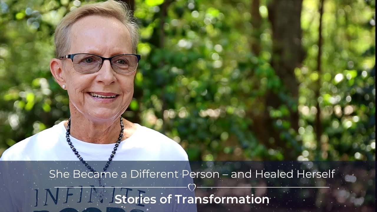 She Became a Different Person – and Healed Herself