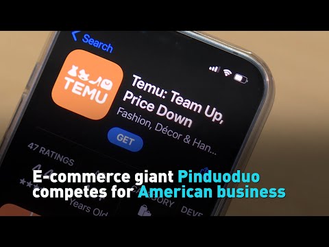 E-commerce giant Pinduoduo competes for American business