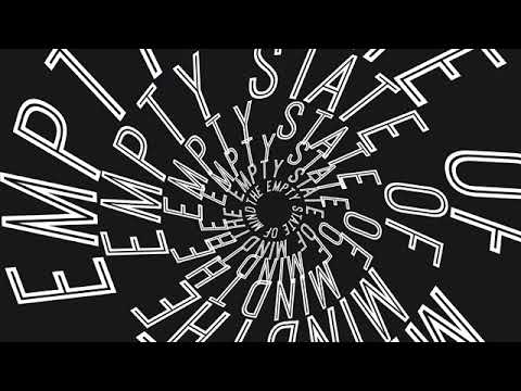 Video thumbnail for The Empty State of Mind