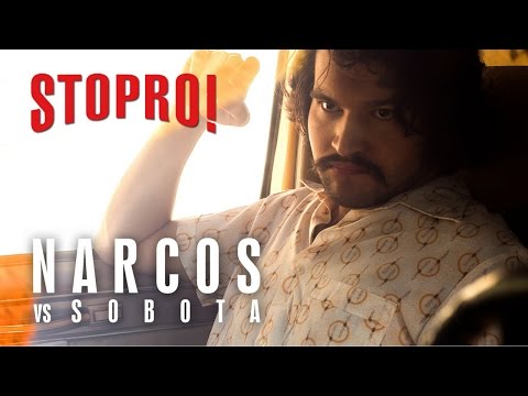 Stopro! Narcos vs Sobota