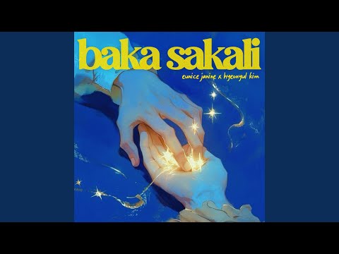Baka Sakali - Eunice Janine