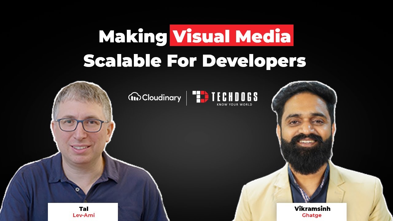 TechDogs-"Tal Lev-Ami, Co-Founder And CTO At Cloudinary On Building Reliable AI-Powered Visual Experiences At Scale"