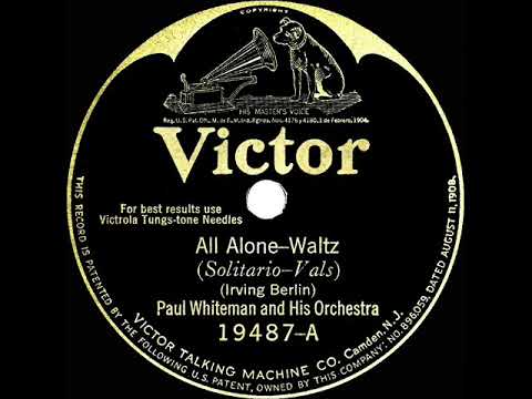 1925 HITS ARCHIVE: All Alone - Paul Whiteman (instrumental)