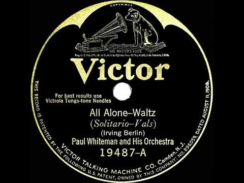 1925 HITS ARCHIVE: All Alone - Paul Whiteman (instrumental)