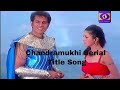 Chandramukhi Serial Song Hindi Serial Song D D National Serial