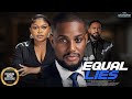 Equal Lies RUTH KADIRI ALEX EKUBO UZOR ARUKWE 2026 Nigerian Nollywood Movies