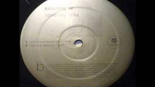 Kristine W - Save My Soul (Junior Sound Factory Mix)