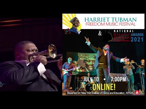 2021- Harriet Tubman Freedom Music Festival & National Harriet Tubman Freedom Awards
