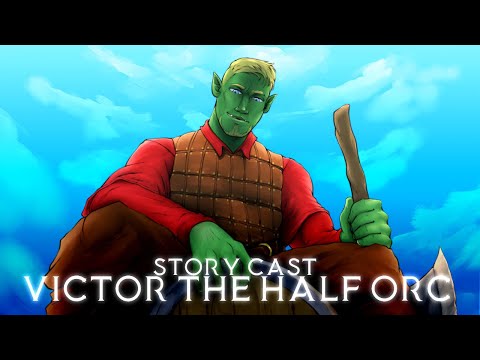 Story Cast: Victor the Half-Orc & Tasha the Soul Stealer