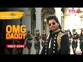 OMG Daddy Official Video Song Tamil Vaikundapuram Video Songs Allu Arjun Thaman S