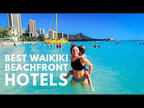 6 Best BEACHFRONT Waikiki Hotels | Real visitors sharing their favorite places to stay in Waikiki