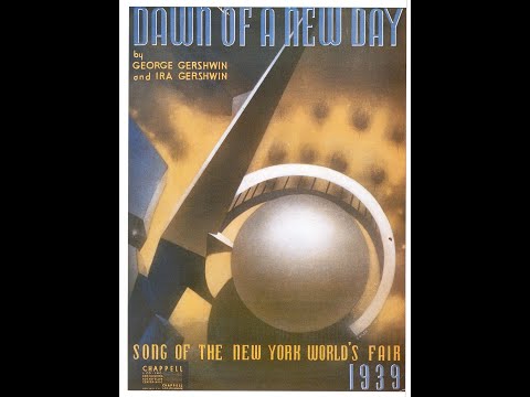 "Dawn of A New Day"  by Horace Heidt and his Musical Knights in 1939 at New York's World's Fair