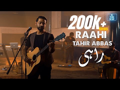 In The Box | Raahi | Tahir Abbas | Saad Sultan