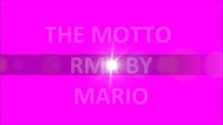 The Motto Remix by Mario [NEW]
