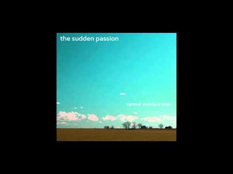The Sudden Passion - The Bottom Line