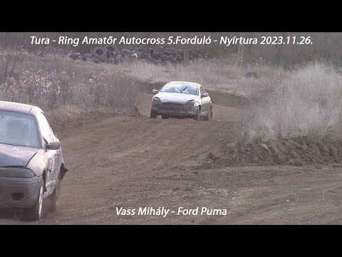 Vass Mihály - Ford Puma Tura - Ring Amatőr Autocross 5.Forduló - Nyírtura 2023.11.26.