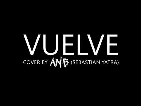 VUELVE Sebastián Yatra, Beret Cover by ANB