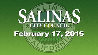 preview picture of video '02.17.15 Salinas City Council Meeting of February 17, 2015'