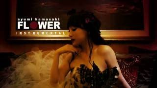 浜崎あゆみ /「FLOWER」 ( Instrumental ) カラオケ