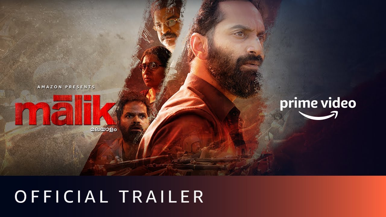 Malik - Official Trailer | Mahesh Narayanan | Fahadh Faasil, Nimisha Sajayan | Amazon Prime Video - YouTube