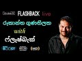 Rookantha Gunathilaka With Flashback Live