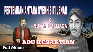 Download lagu PERTARUNGAN SUNAN KALI JAGA DAN SYEKH SITI JENAR SALING ADU KESAKTIAN mp3