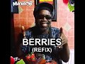 Macka B's Medical Monday 'Berries' (Refix)