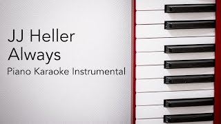 Always (Piano Karaoke Instrumental) JJ Heller