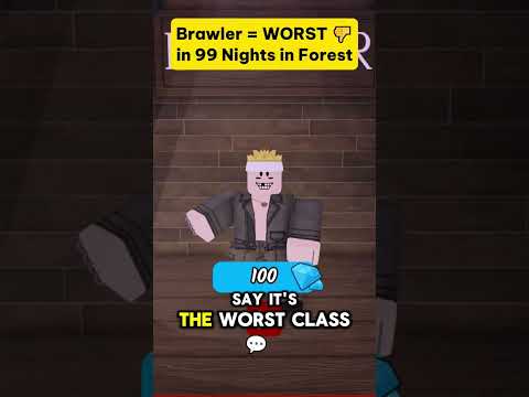 Is Brawler the *WORST* class in 99 Nights in the Forest? 🤮 #99nightsintheforest #robloxedit #roblox