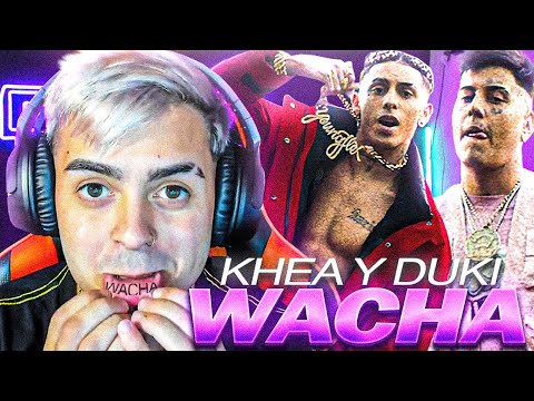 REACCION a WACHA KHEA x DUKI 💥