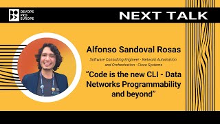 Alfonso Sandoval Rosas: Code is the new CLI - Data Networks Programmability and beyond