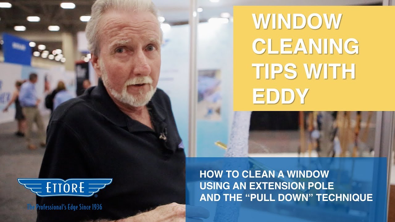 Window Cleaning Tips with Eddy: How to clean a window using a pole & the the pull down technique
